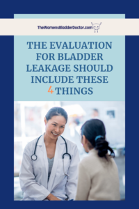 incontinence evaluation 4 guidelines