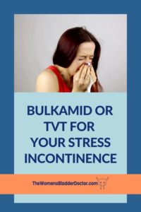 Bulkamid for Stress Incontinence